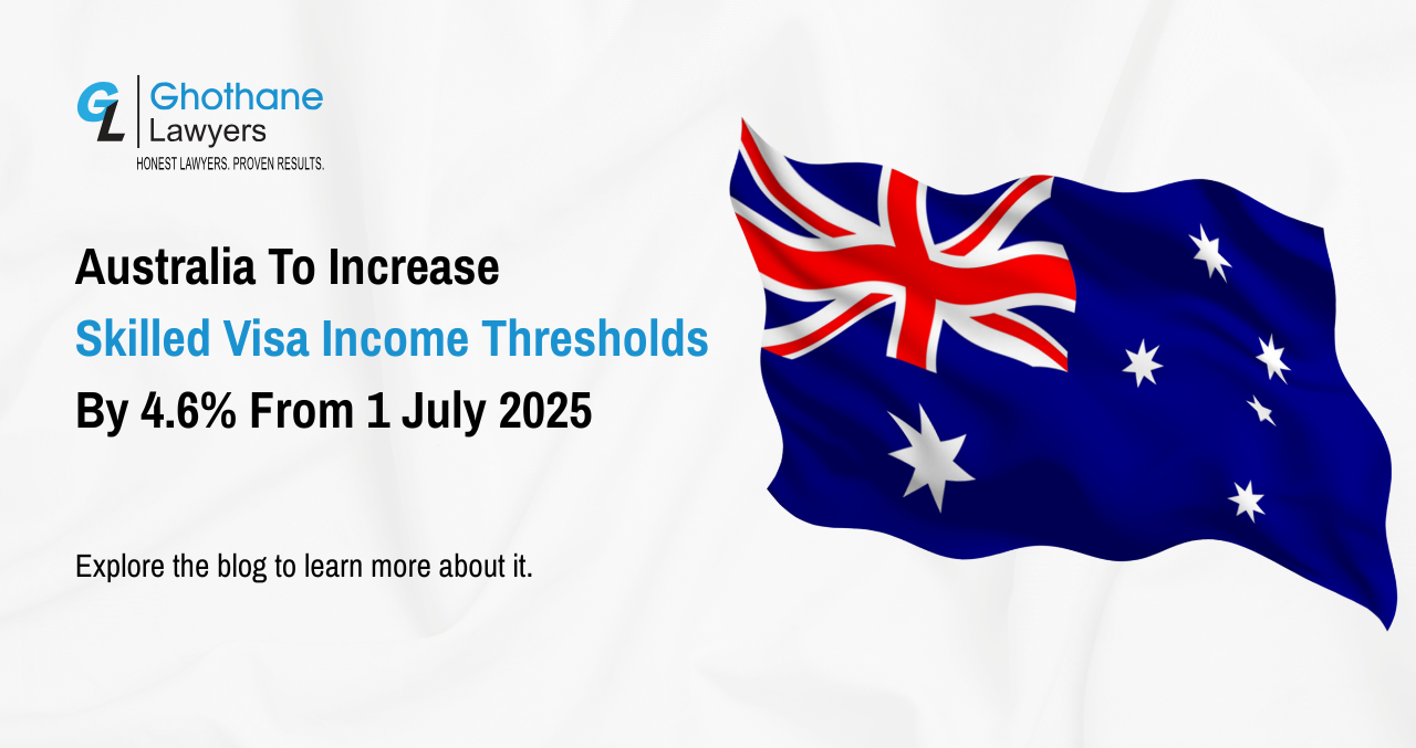 Australia to Increase Skilled Visa Income Thresholds by 4.6% from 1 July 2025